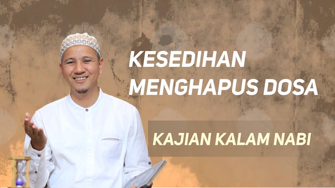 Kesedihan Menghapus Dosa