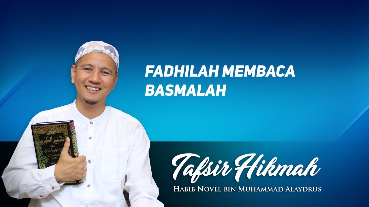 Fadhilah Membaca Basmalah